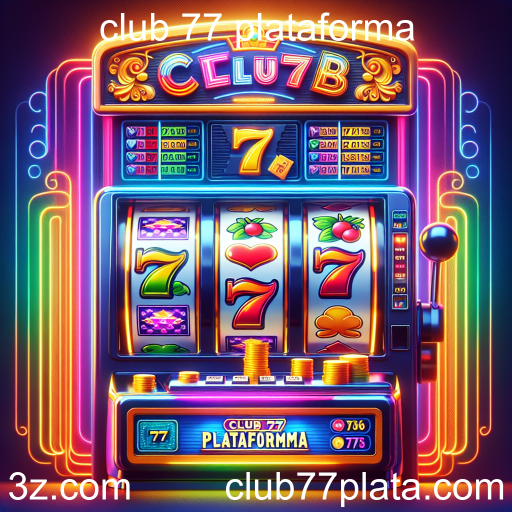 A Emoção dos Caça-Níqueis na Plataforma Club 77